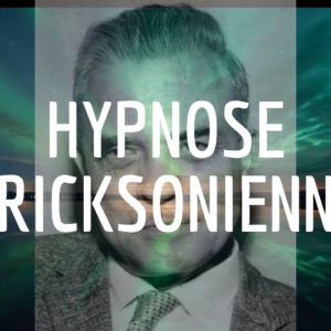 Hypnose Ericksonienne